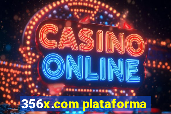 356x.com plataforma